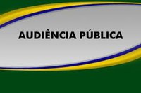 Audiências Públicas.