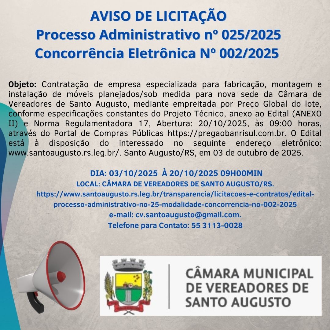 AVISO DE LICITAÇÃO Processo Administrativo nº 025/2025 Concorrência Eletrônica Nº 002/2025 