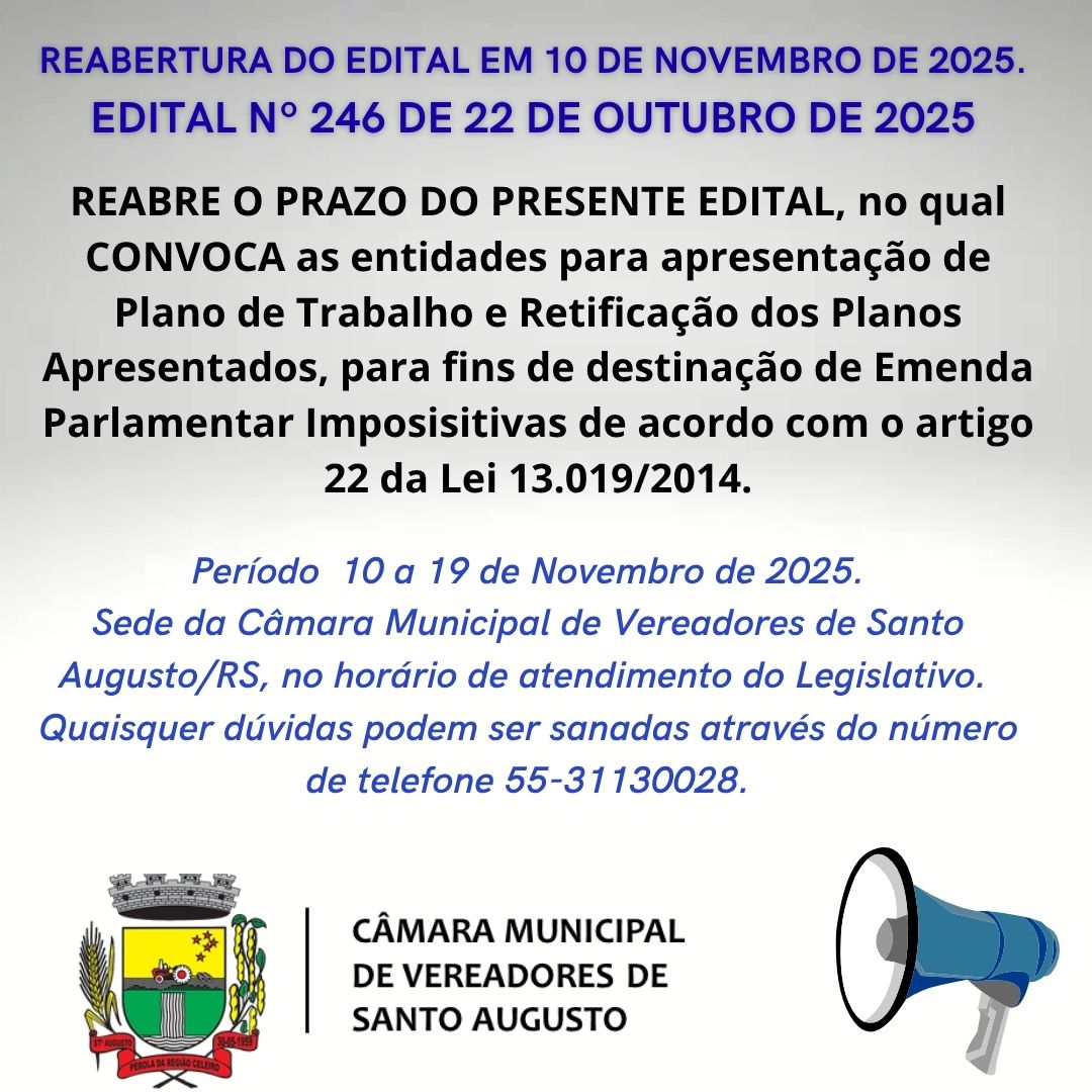REABERTURA DO EDITAL EM 10 DE NOVEMBRO DE 2025. EDITAL Nº 246 DE 22 DE OUTUBRO DE 2025